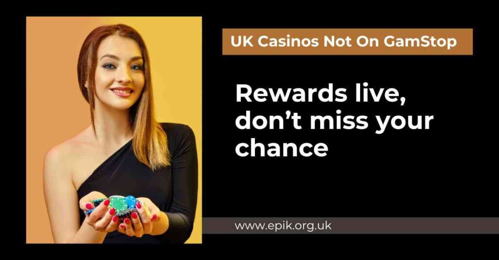 UK casinos not on GamStop are rewarding players fast don’t miss your chance
